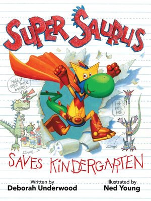 cover image of Super Saurus Saves Kindergarten